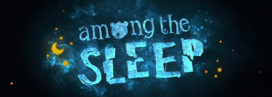 Among the Sleep