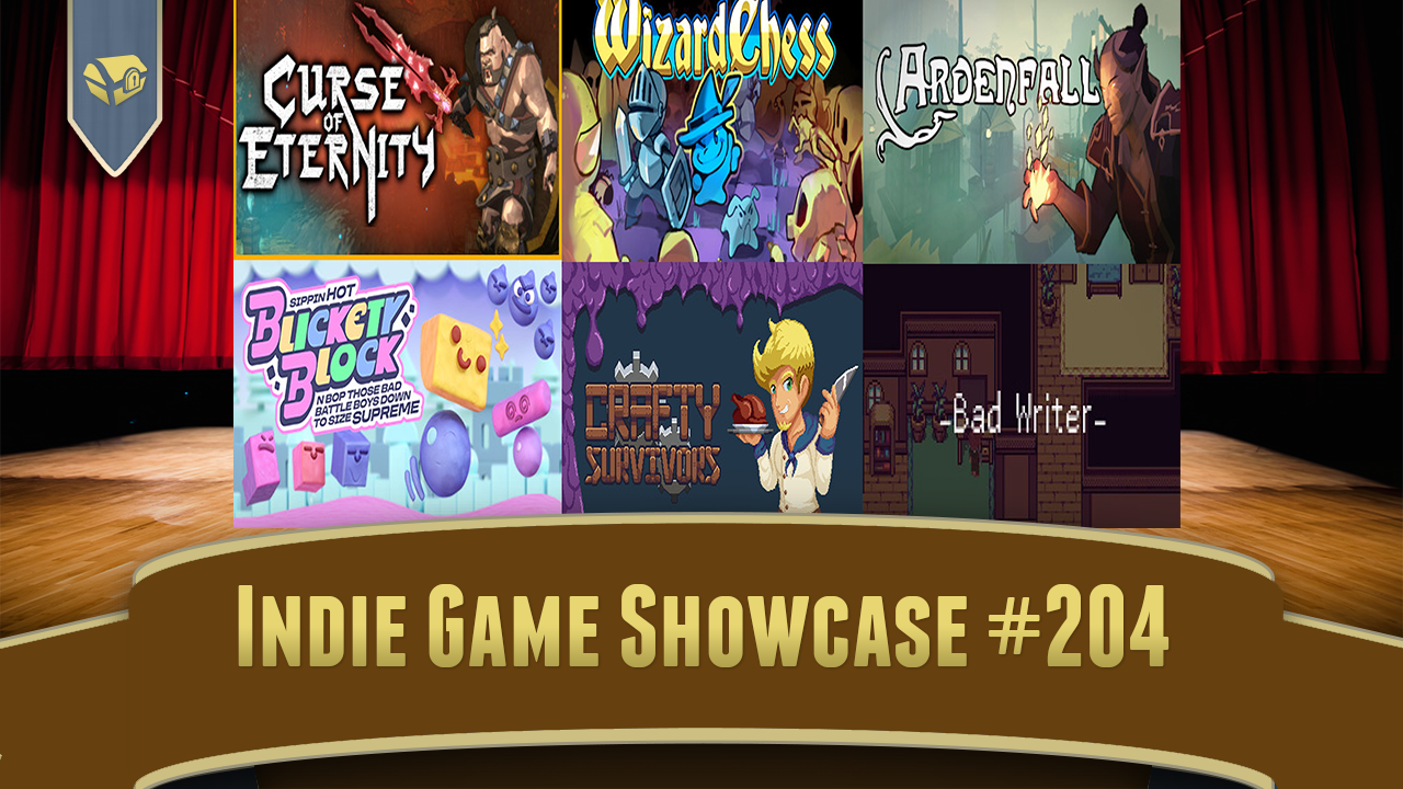 Indie Game Showcase # 204 - Game Wisdom